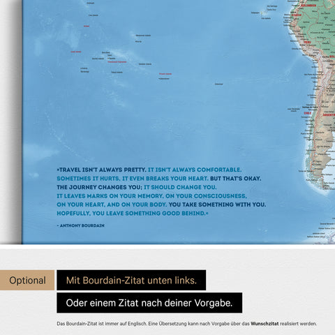 Personalisierbare physische Weltkarte mit Antarktis in Multicolor Terra mit Zitat von Anthony Bourdain