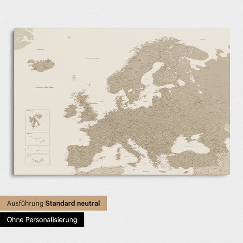 Neutrale Standard Ausführung der detaillierten Europakarte als Pinnwand Leinwand in Desert Sand ohne Personalisierung