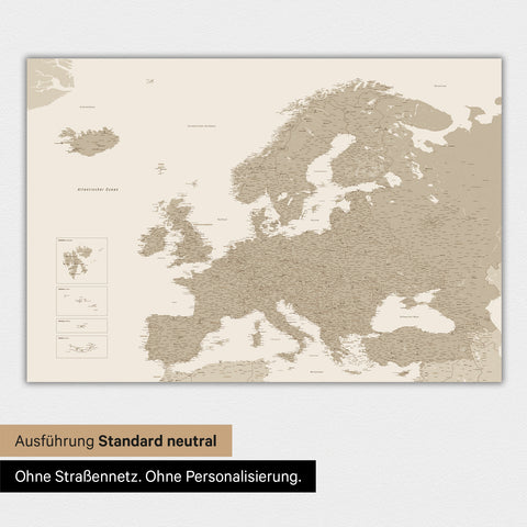 Neutrale Ausführung einer Landkarte von Europa als Poster in der Farbe Desert Sand (Beige)