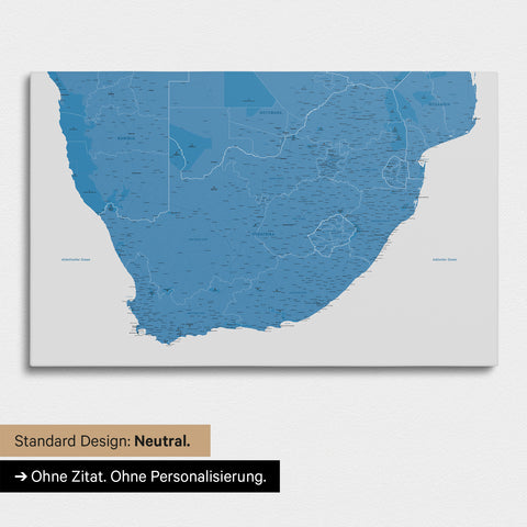 Neutrale und schlichte Standard-Ausführung einer Südafrika-Karte als Pinn-Leinwand in Blau