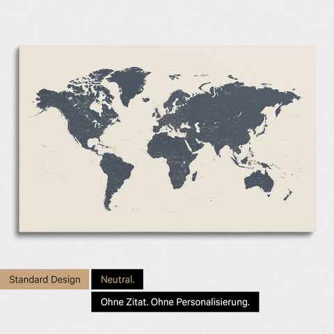 Neutrale und schlichte Ausführung einer Weltkarte als Pinn-Leinwand in Navy Light ohne Personalisierung