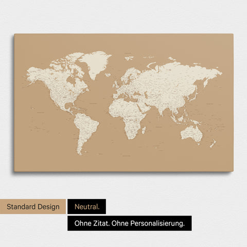 Neutrale und schlichte Ausführung einer Weltkarte als Pinn-Leinwand in Treasure Gold ohne Personalisierung